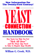 The Yeast Connection Handbook