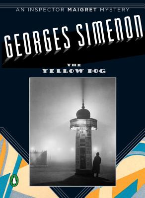The Yellow Dog - Simenon, Georges, and Asher, Linda (Translated by)