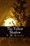 The Yellow Shadow