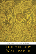 The Yellow Wallpaper
