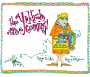 The Yiddish Are Coming!
