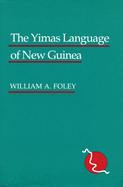 The Yimas Language of New Guinea