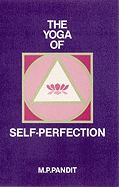 The Yoga of Self Perfection