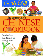The Young Chef's Chinese Cookbook