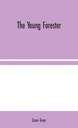 The Young Forester