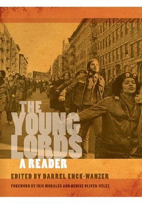 The Young Lords-a Reader - Darrel Enck– Wanzer