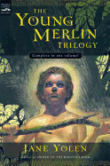 The Young Merlin Trilogy: Passager, Hobby, and Merlin