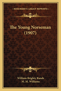The Young Norseman (1907)
