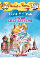Thea Stilton and the Lost Letters (Thea Stilton #21)