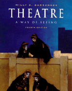 Theatre: A Way of Seeing