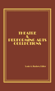 Theatre and Performing Arts Collections