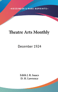 Theatre Arts Monthly: December 1924