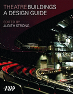 Theatre Buildings: A Design Guide