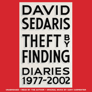 Theft by Finding: Diaries (1977-2002)