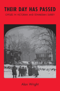 Their Day Has Passed: Gypsies in Victorian and Edwardian Surrey