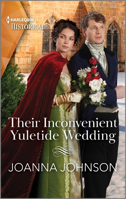 Their Inconvenient Yuletide Wedding - Johnson, Joanna