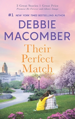 Their Perfect Match: A 2-In-1 Collection - Macomber, Debbie