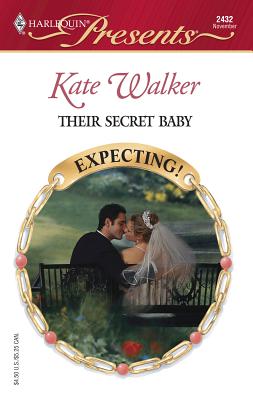 Their Secret Baby - Walker, Kate