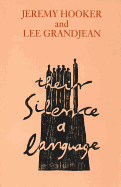Their Silence a Language