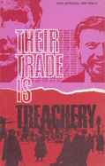 Their Trade is Treachery