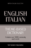 Theme-Based Dictionary British English-Italian - 3000 Words