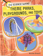 Theme Parks, Playgrounds and Toys