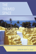 Themed Space: Locating Culture, Nation, and Self