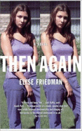 Then Again - Friedman, Elyse