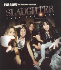Then & Now - Slaughter