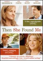 Then She Found Me