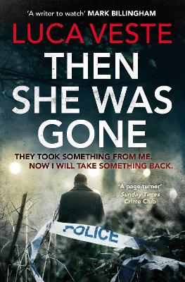 Then She Was Gone - Veste, Luca