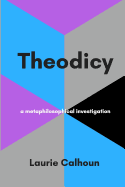 Theodicy: A Metaphilosophical Investigation