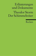 Theodor Storm, Der Schimmelreiter : Erl. u. Dokumente