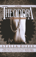 Theodora: Actress, Empress, Whore