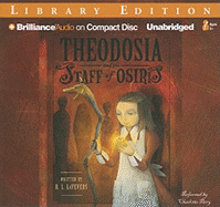 Theodosia and the Staff of Osiris