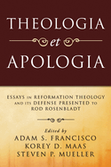 Theologia Et Apologia