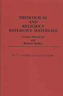 Theological and Religious Reference Materials: General Resources and Biblical Studies