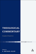 Theological Commentary: Evangelical Perspectives