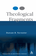 Theological Fragments: Essays in Unsystematic Theology