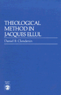 Theological Method in Jacques Ellul