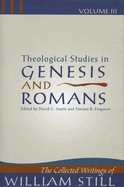 Theological Studies in Genesis & Romans: Theological Studies in Genesis and Romans
