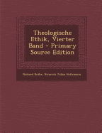 Theologische Ethik, Vierter Band