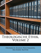 Theologische Ethik, Zweiter Band