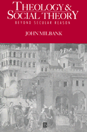 Theology and Social Theory