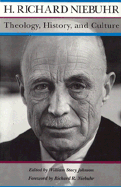 Theology, History, and Culture: Major Unpublished Writings