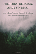 Theology, Religion, and Twin Peaks