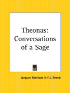 Theonas; Conversations of a Sage