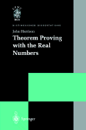 Theorem Proving with the Real Numbers