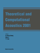 Theoretical and Computational Acoustics 2001