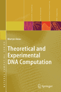 Theoretical and Experimental DNA Computation